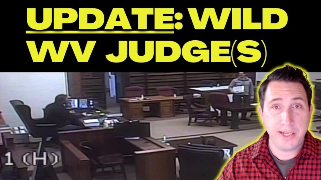 UPDATE: Wild WV Judge(s)