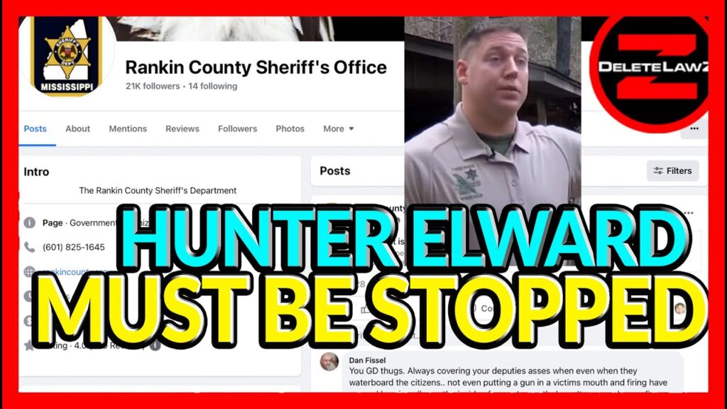 Deputy Hunter Elward Un-Alives people; Rankin County Sheriff Brian Bailey  is the cover-up