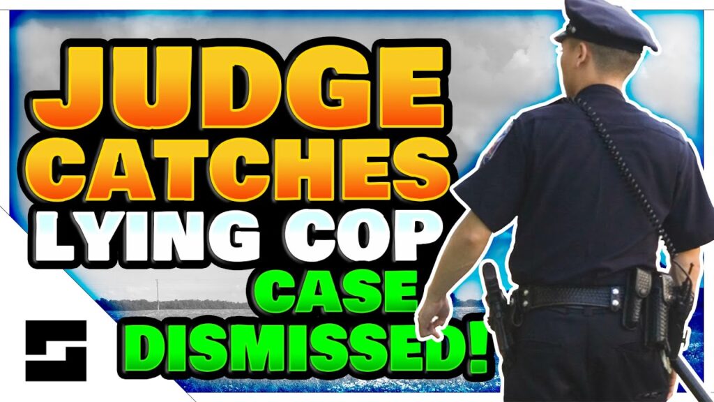 Cop Caught Lying By Judge - Case Thrown Out!