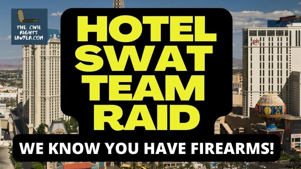 Hotel SWAT Team Raids Customer's Room and Searches for Firearms