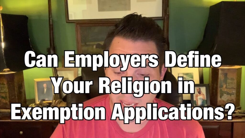 Can Employers Define Your Religion When Applying for a Religious Exemption?