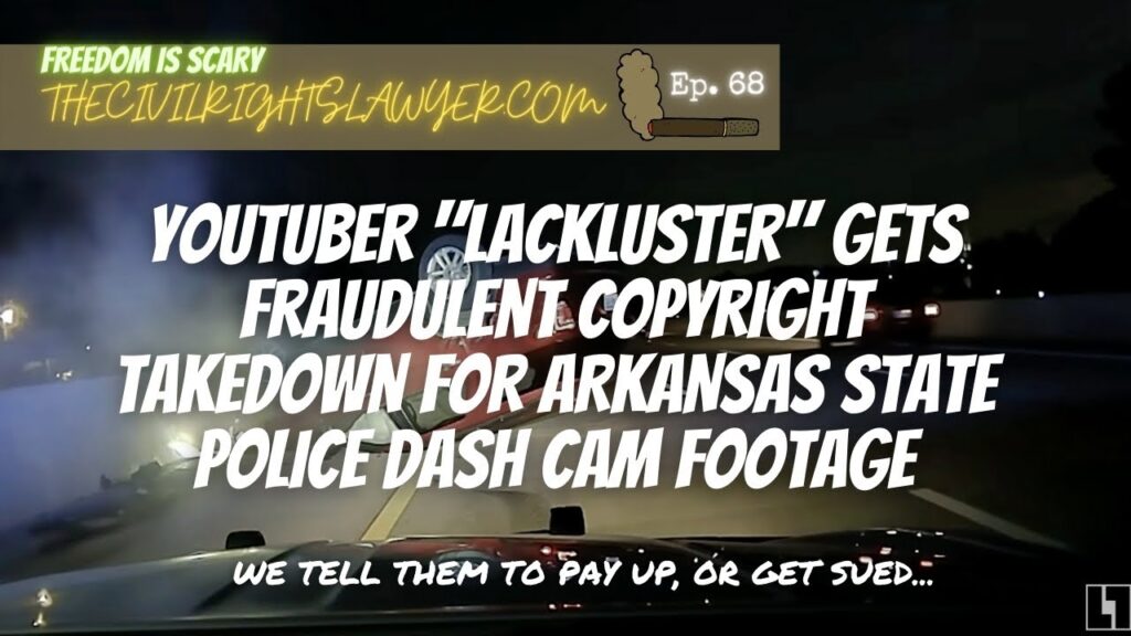 “Lackluster” Gets a Fraudulent Copyright Strike for Dashcam Footage and Now We Sue