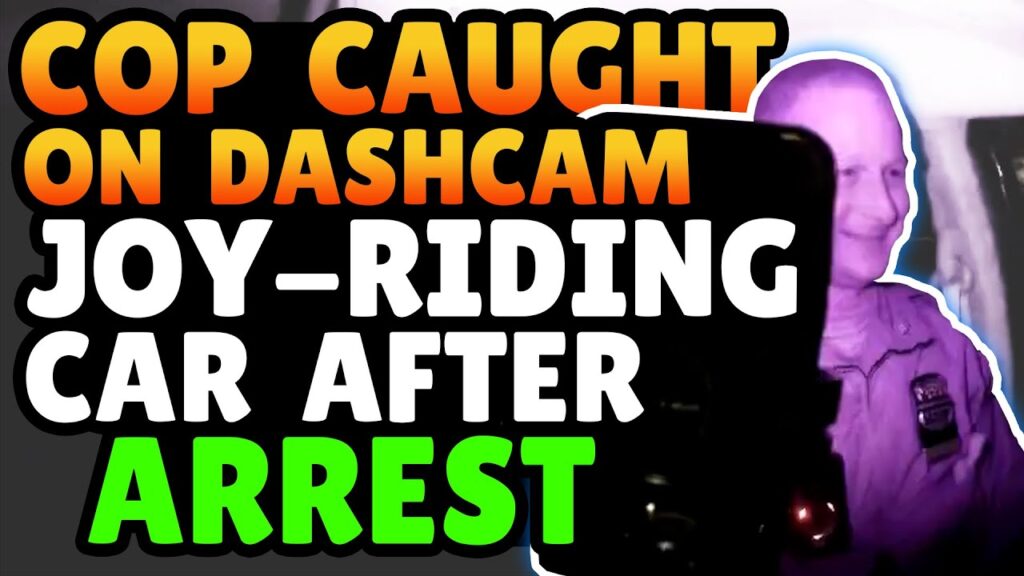 Dash Cam Catches Officer Joy-Rides Car After Impounding It