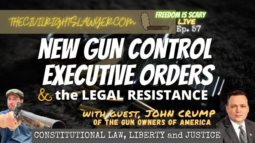 New Gun Control Executive Orders & the Legal Resistance - with the GOA's John Crump - FIS No. 57