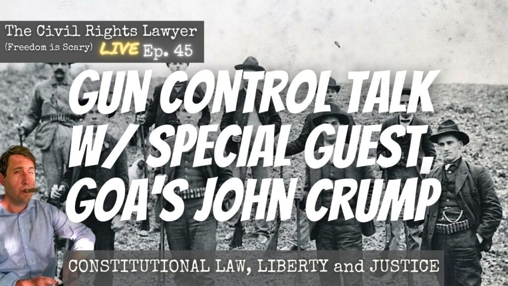 Gun Control Talk with John Crump from the GOA - FIS No. 45