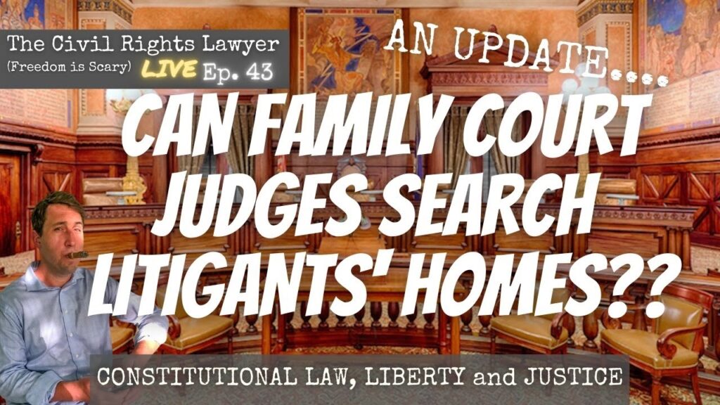 Can Family Court Judges Search Litigants' Homes?? - an Update - FIS Live No. 43