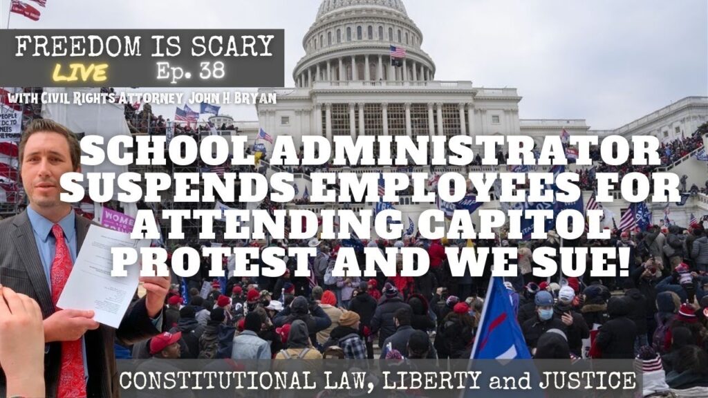 WV School Admin SUSPENDS Employees for Attending Capitol Protest and WE SUE - FIS Live No. 38