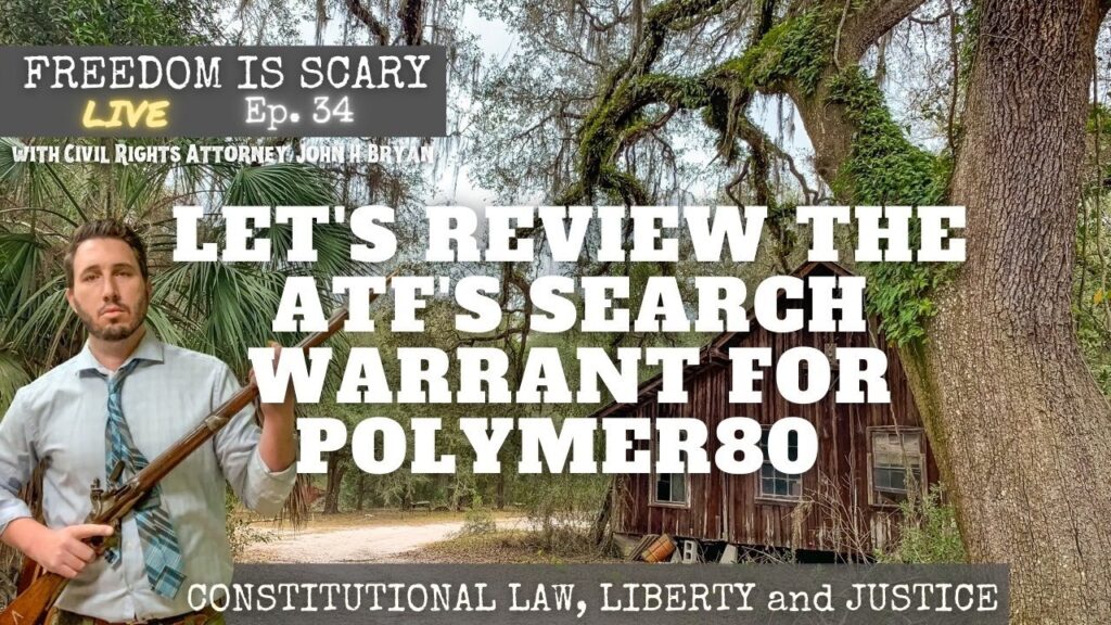 I talk with GOA’s John Crump about the ATF Search Warrant for POLYMER80 - FIS Live No. 34