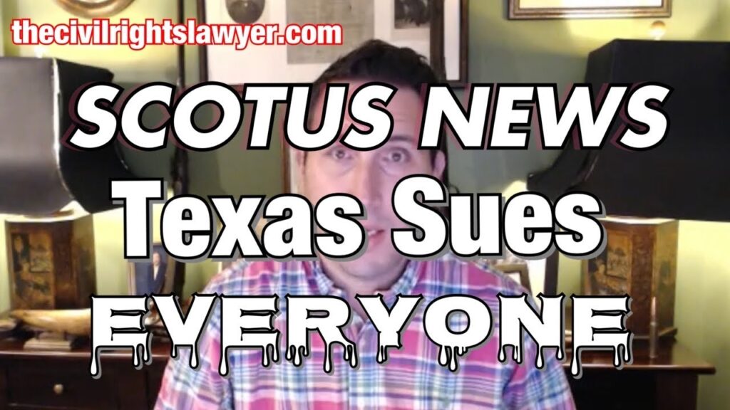 Texas Sues EVERYONE!