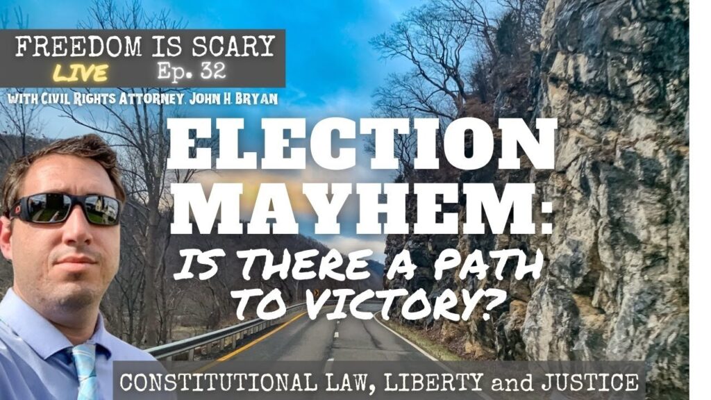 Is there a Path to Victory? Constitutional Mayhem 2020 - FIS LIVE No. 32