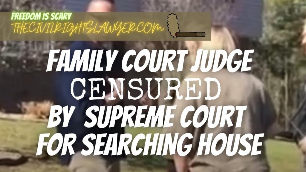 Supreme Court Censures Family Court Judge for Home Search