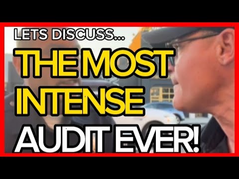 Let's Discuss The Most Intense Audit You Will Ever See