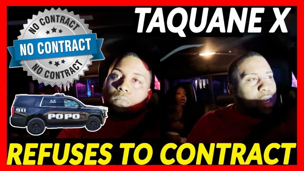 TAQUANE X REFUSES TO CONTRACT WITH THE POPO