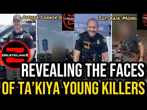 Revealing The Identities of The Ohio Cops That XXX’d Ta’Kiya Young; Blow This Up! #justice