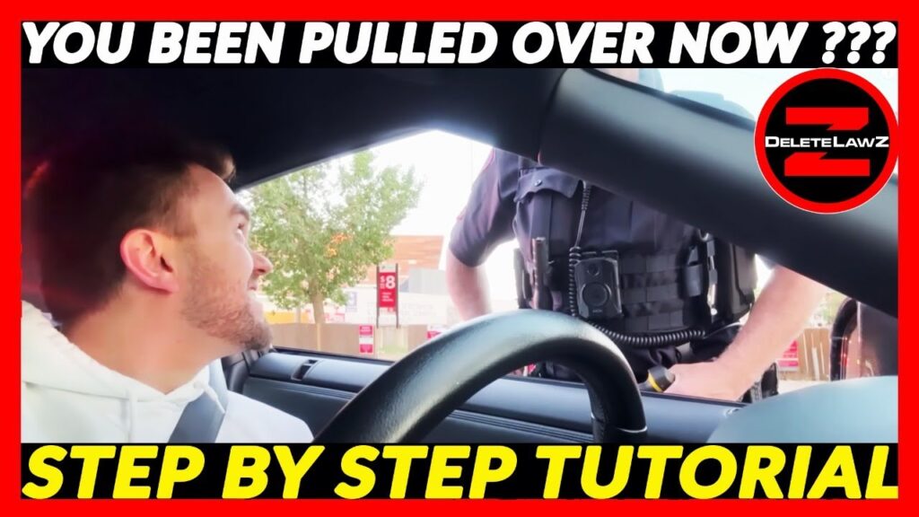 YOU HAVE BEEN PULLED OVER - WHAT YOU DO AND DON'T DO!