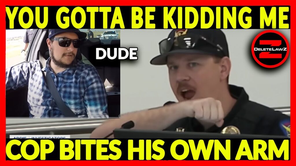 COP BITES HIS OWN ARM - RIDICULOUSNESS