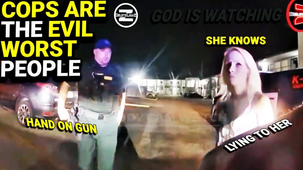 COPS ARE THE PROBLEM - THEY THINK THEY ARE DOING GOOD