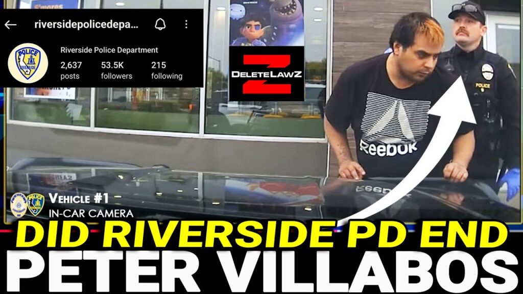 DID RIVERSIDE P.D. OFF PETER VILLABOS? - DRIVERS LICENCE, REGISTRATION AND PROOF OF INSURANCE
