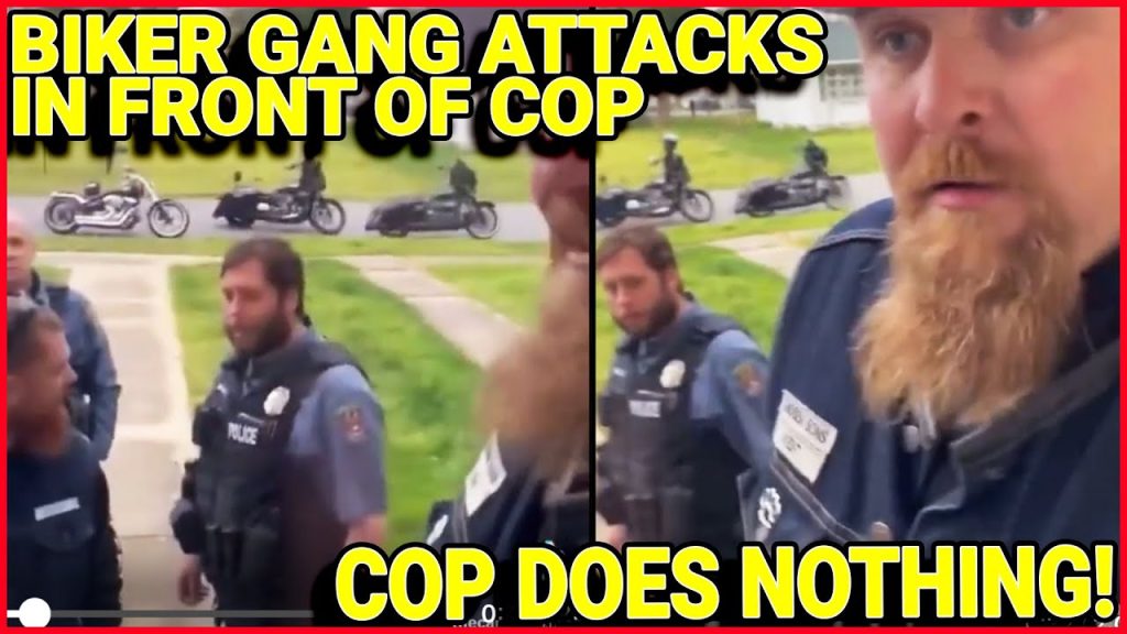 BIKER GANG ATTACKS IN FRONT OF COP; COP DOES NOTHING