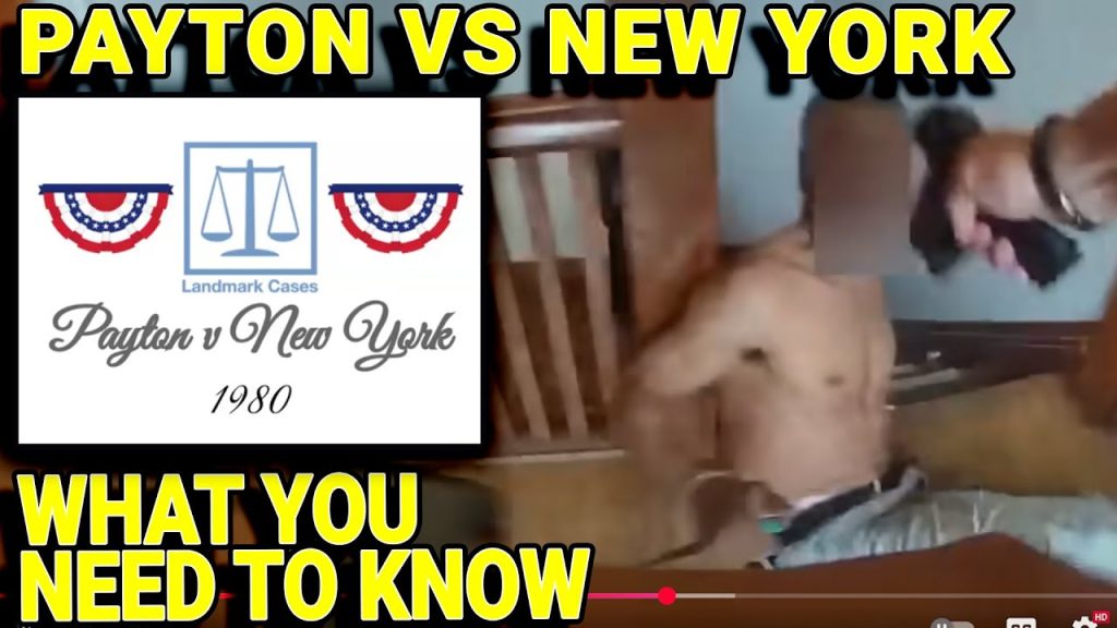 PAYTON VS NEW YORK; DON'T LEAVE THE THRESHOLD OF YOUR DOOR.