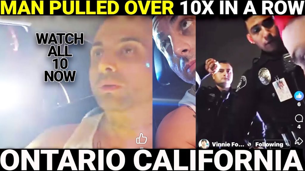 PULLED OVER 10X IN A ROW; WATCH THEM ALL. VINNIE FANDARIO IN ONTARIO CALIFORNIA
