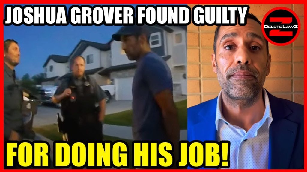 JOSHUE GROVER FOUND GUILTY!