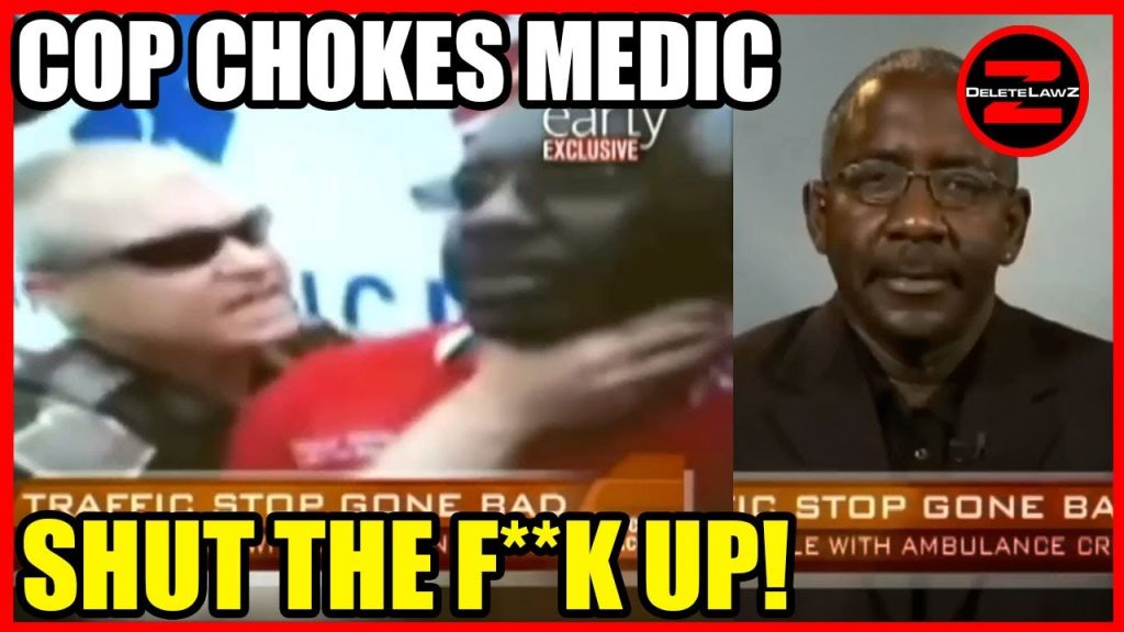 DIRTY COP PULLS OVER AND CH*KES MEDIC!