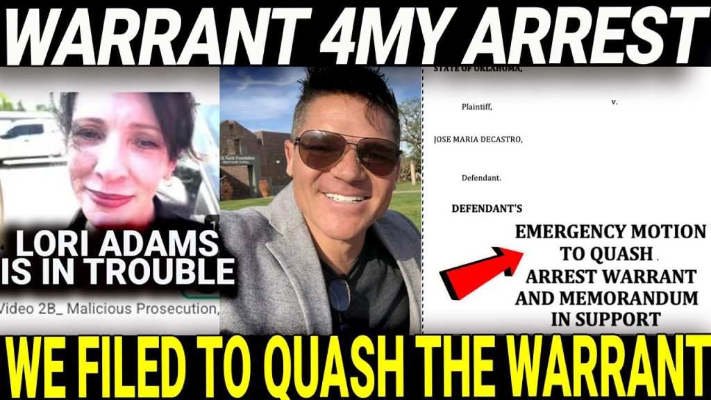 THEY WANT TO ARREST ME IN OKLAHOMA - WE FILED TO QUASH THE WARRANT