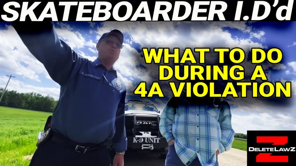 WHAT TO DO DURING A 4TH AMENDMENT VIOLATION